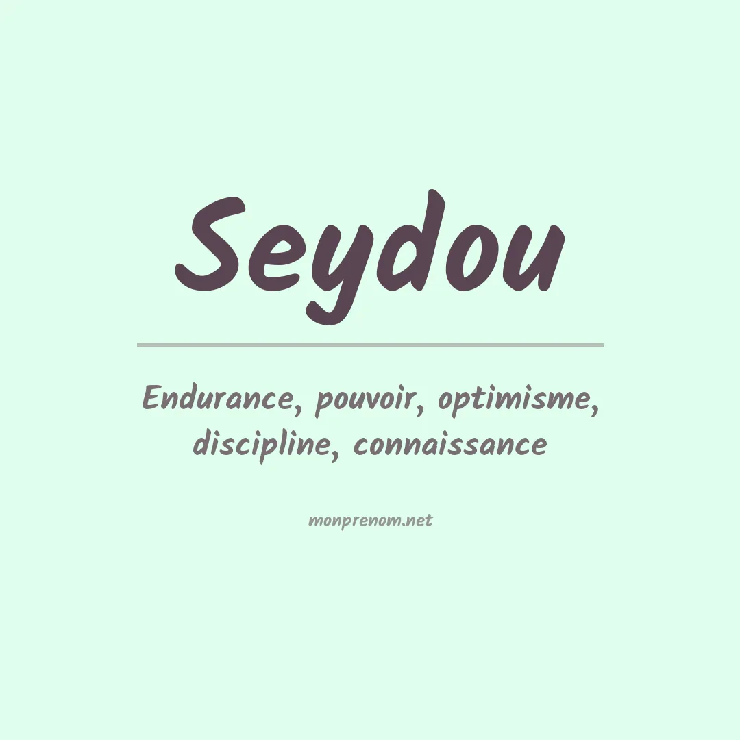 Signification du Prénom Seydou Signification du Prénom Seydou