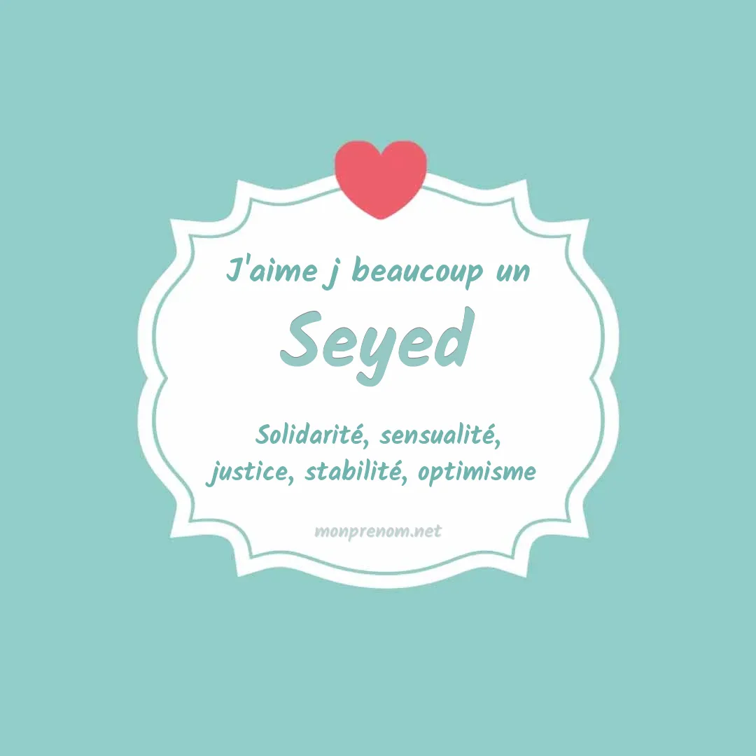 j'aime beaucoup Seyed