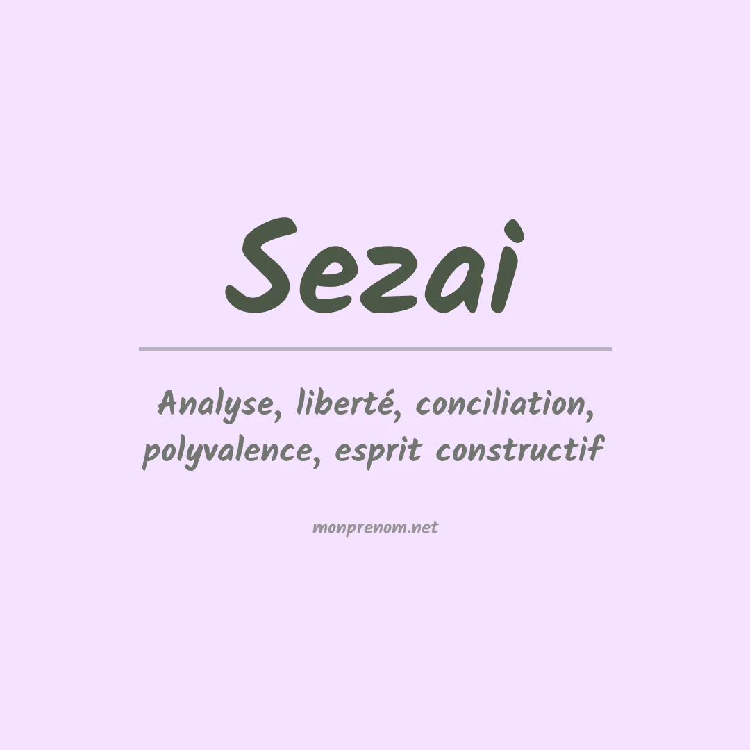 Signification du Prénom Sezai