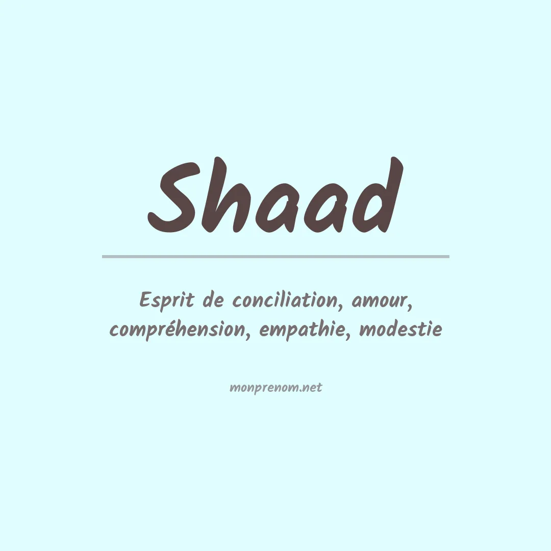 Signification du Prénom Shaad Signification du Prénom Shaad