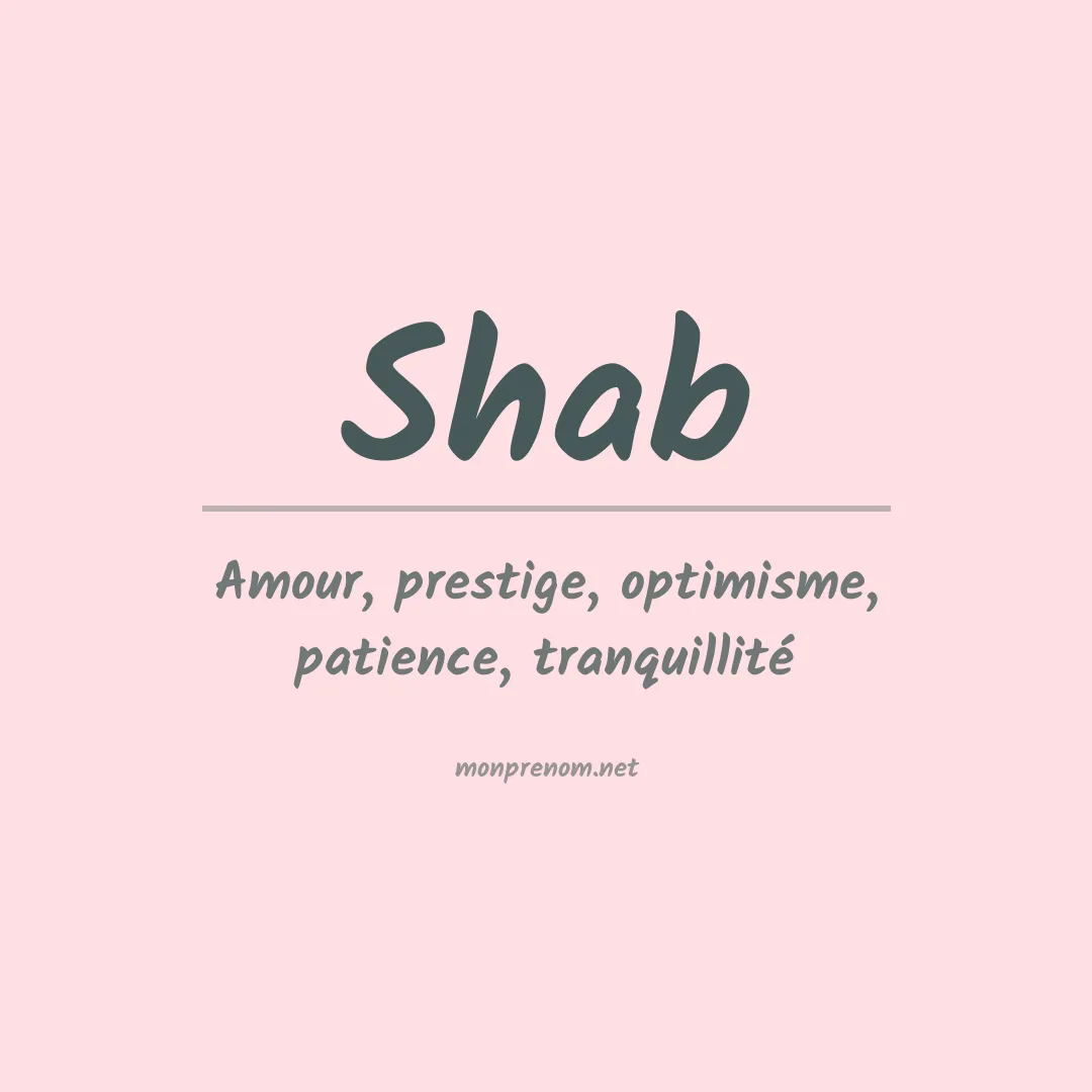 Signification du Prénom Shab Signification du Prénom Shab