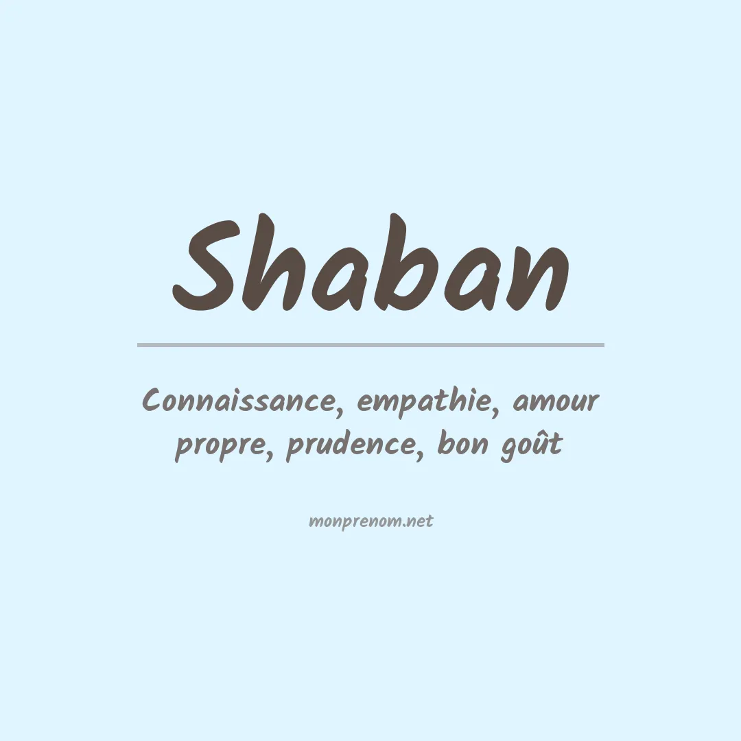 Signification du Prénom Shaban