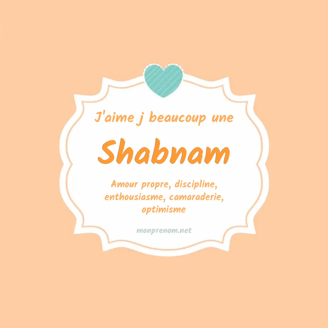 j'aime beaucoup Shabnam
