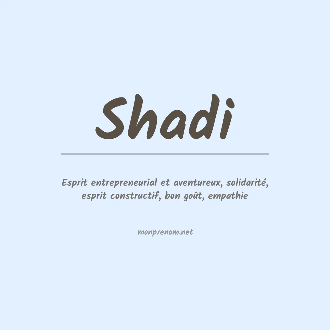 Signification du Prénom Shadi