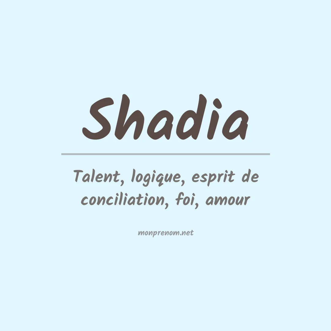 Signification du Prénom Shadia