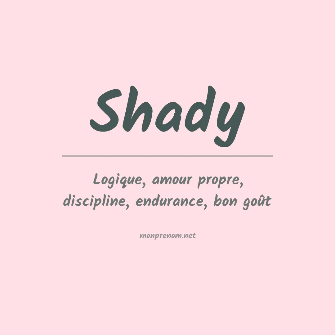 Signification du Prénom Shady