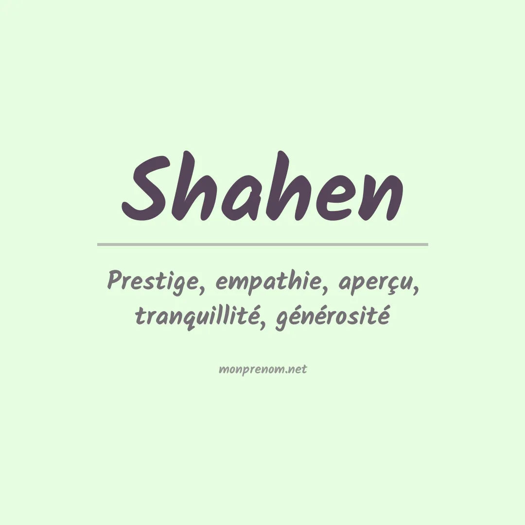 Signification du Prénom Shahen Signification du Prénom Shahen
