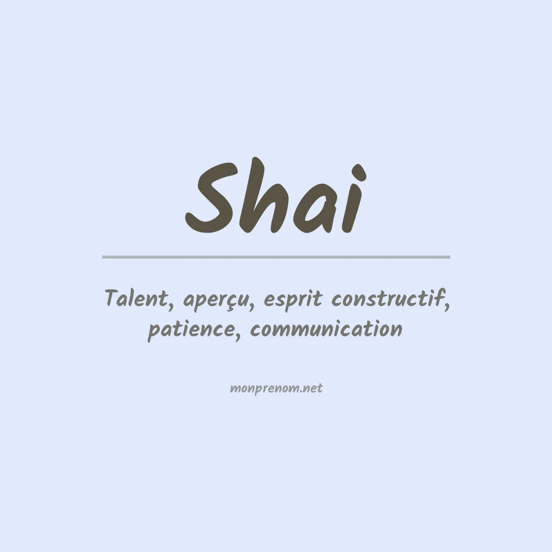 Signification du Prénom Shai