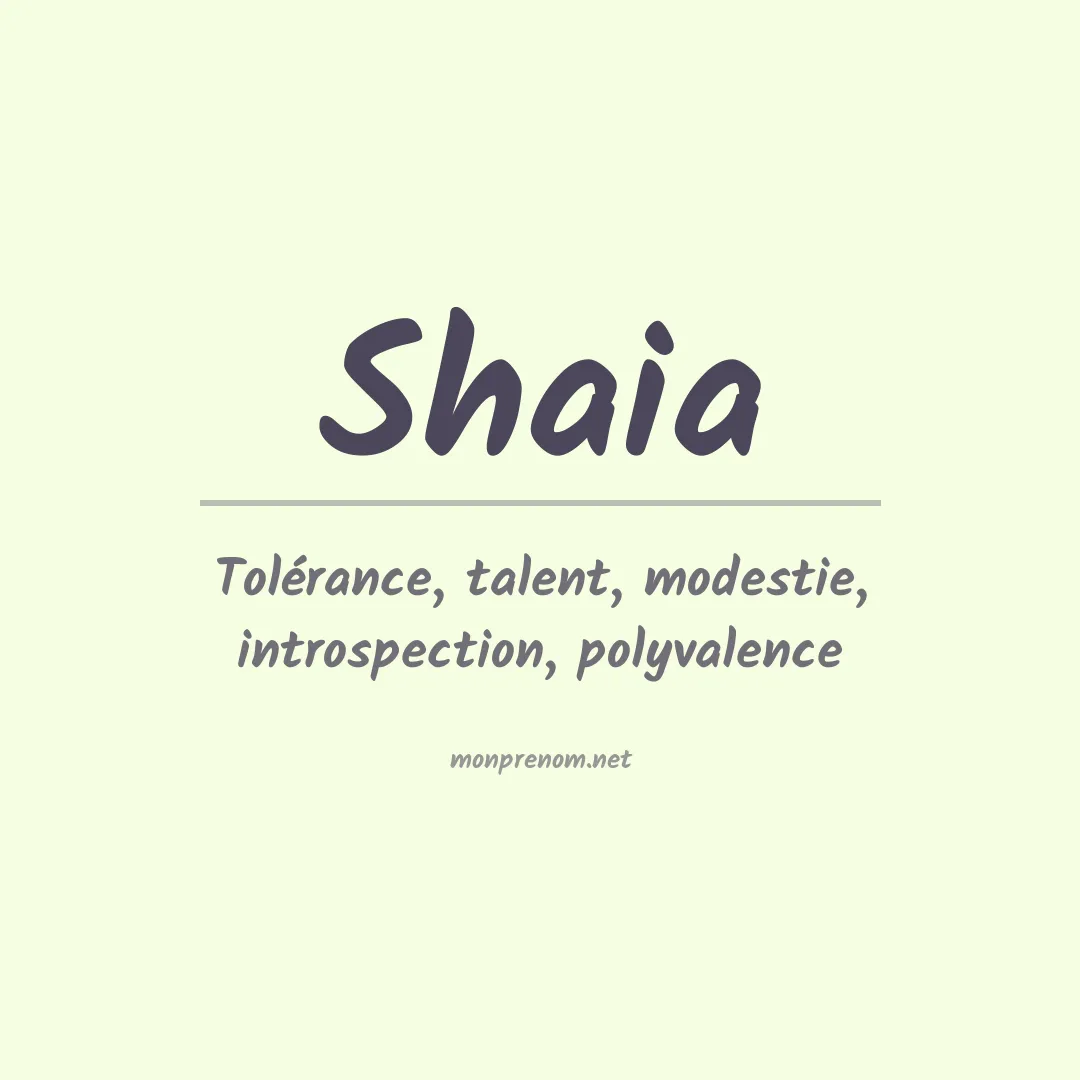 Signification du Prénom Shaia