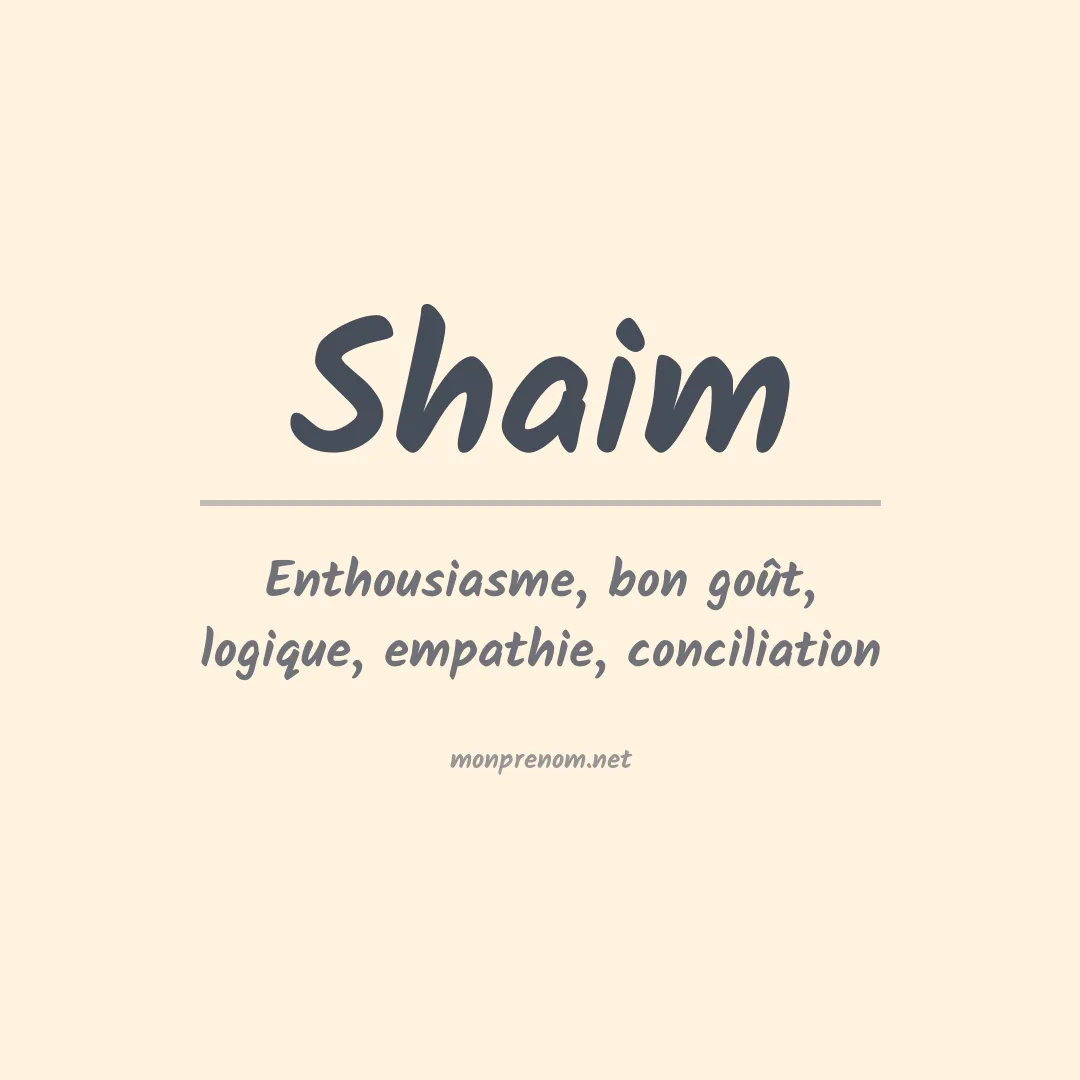 Signification du Prénom Shaim Signification du Prénom Shaim