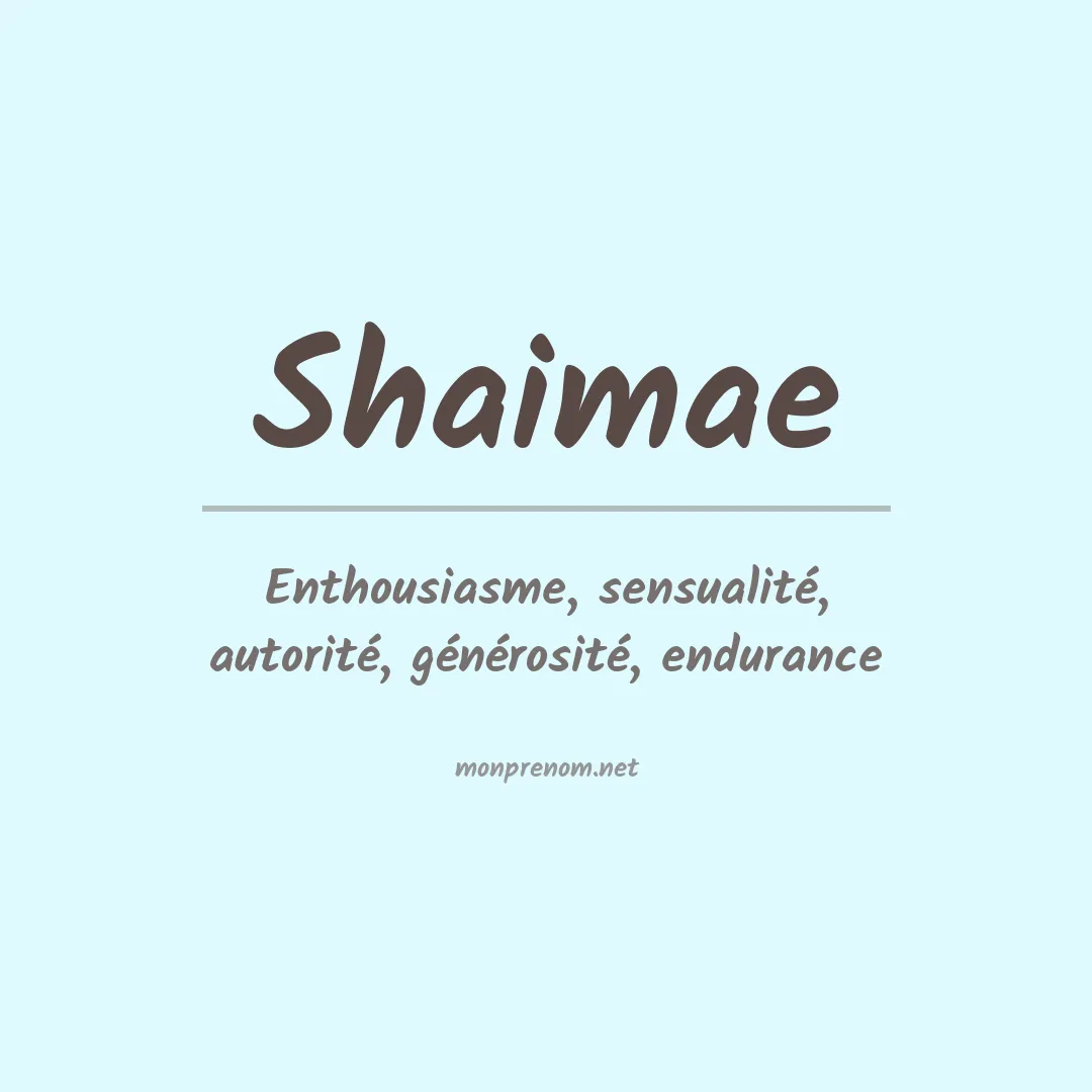 Signification du Prénom Shaimae