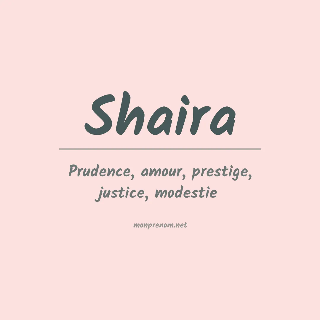 Signification du Prénom Shaira