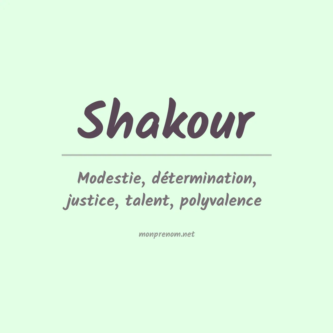 Signification du Prénom Shakour Signification du Prénom Shakour