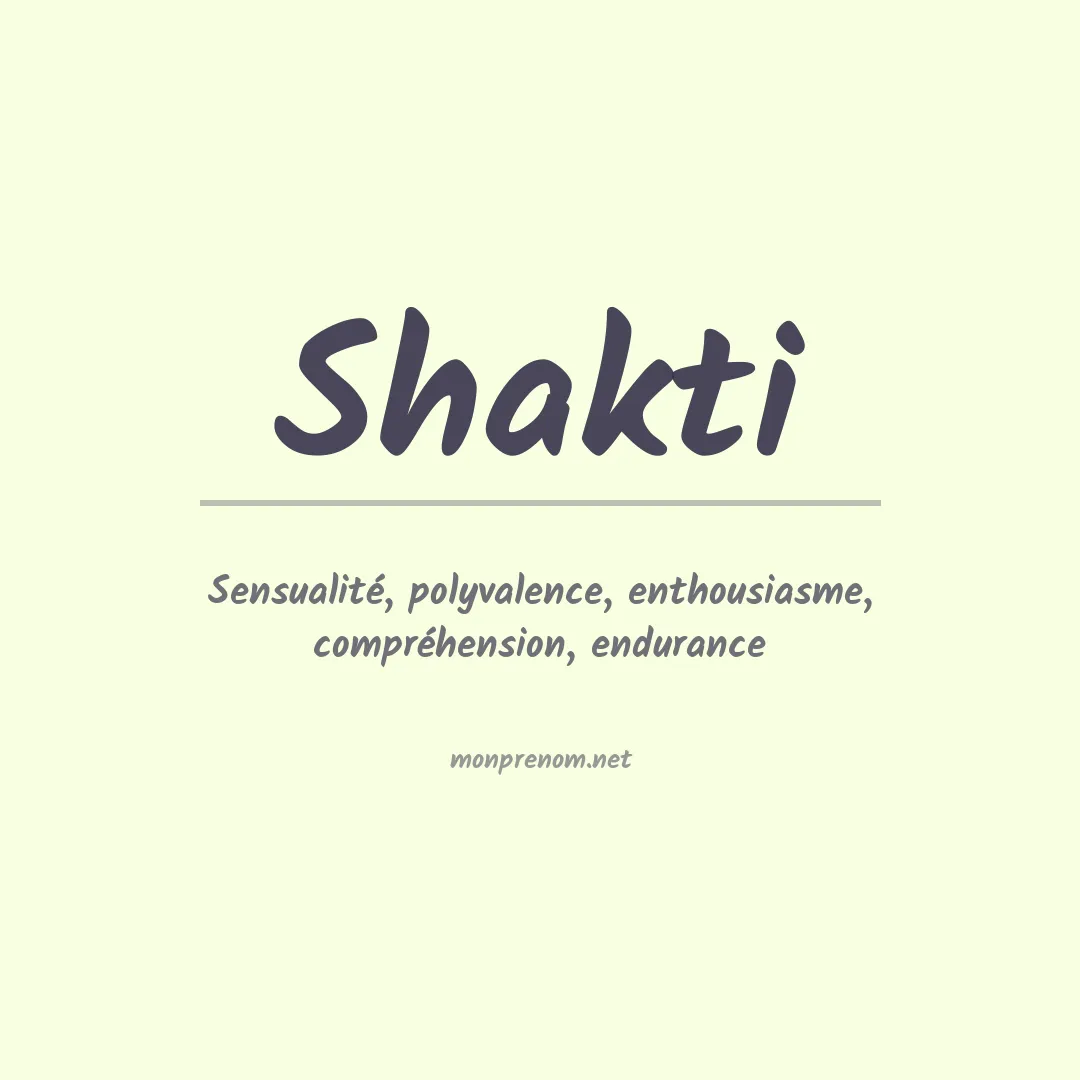 Signification du Prénom Shakti