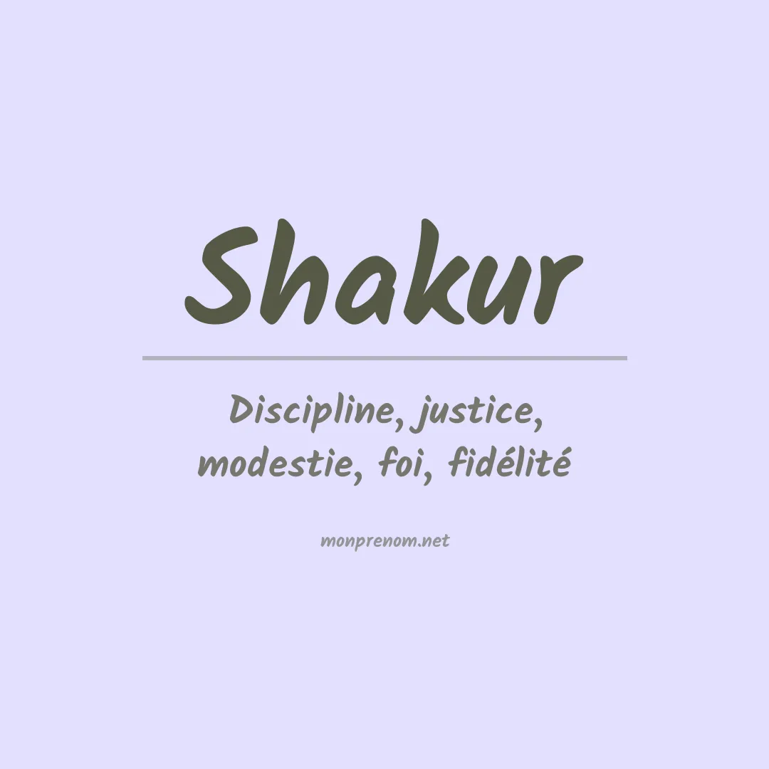 Signification du Prénom Shakur Signification du Prénom Shakur