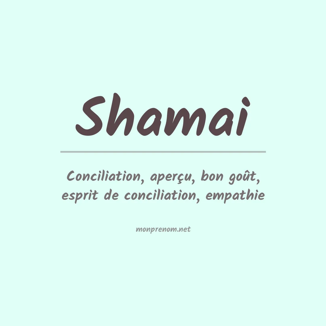 Signification du Prénom Shamai