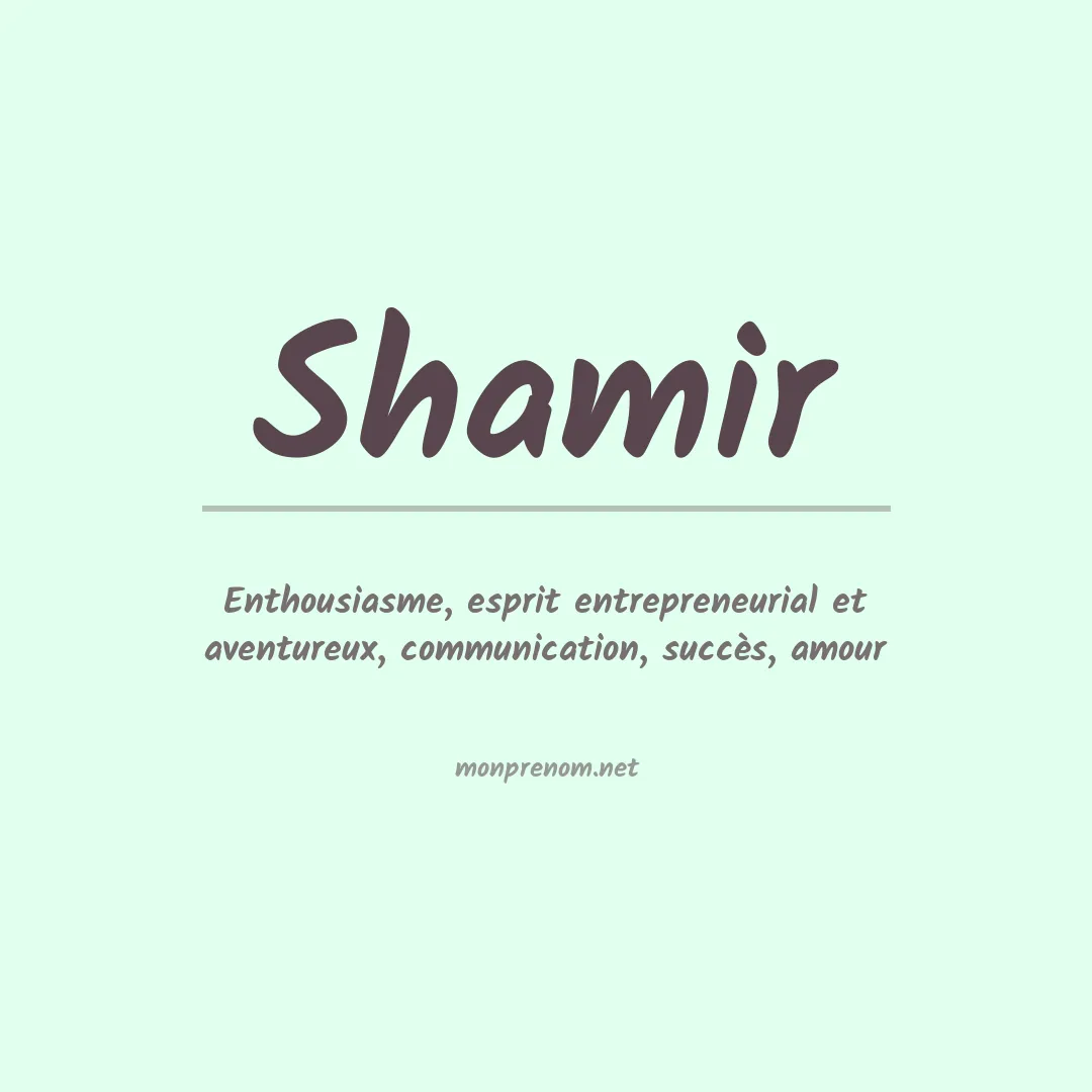 Signification du Prénom Shamir Signification du Prénom Shamir