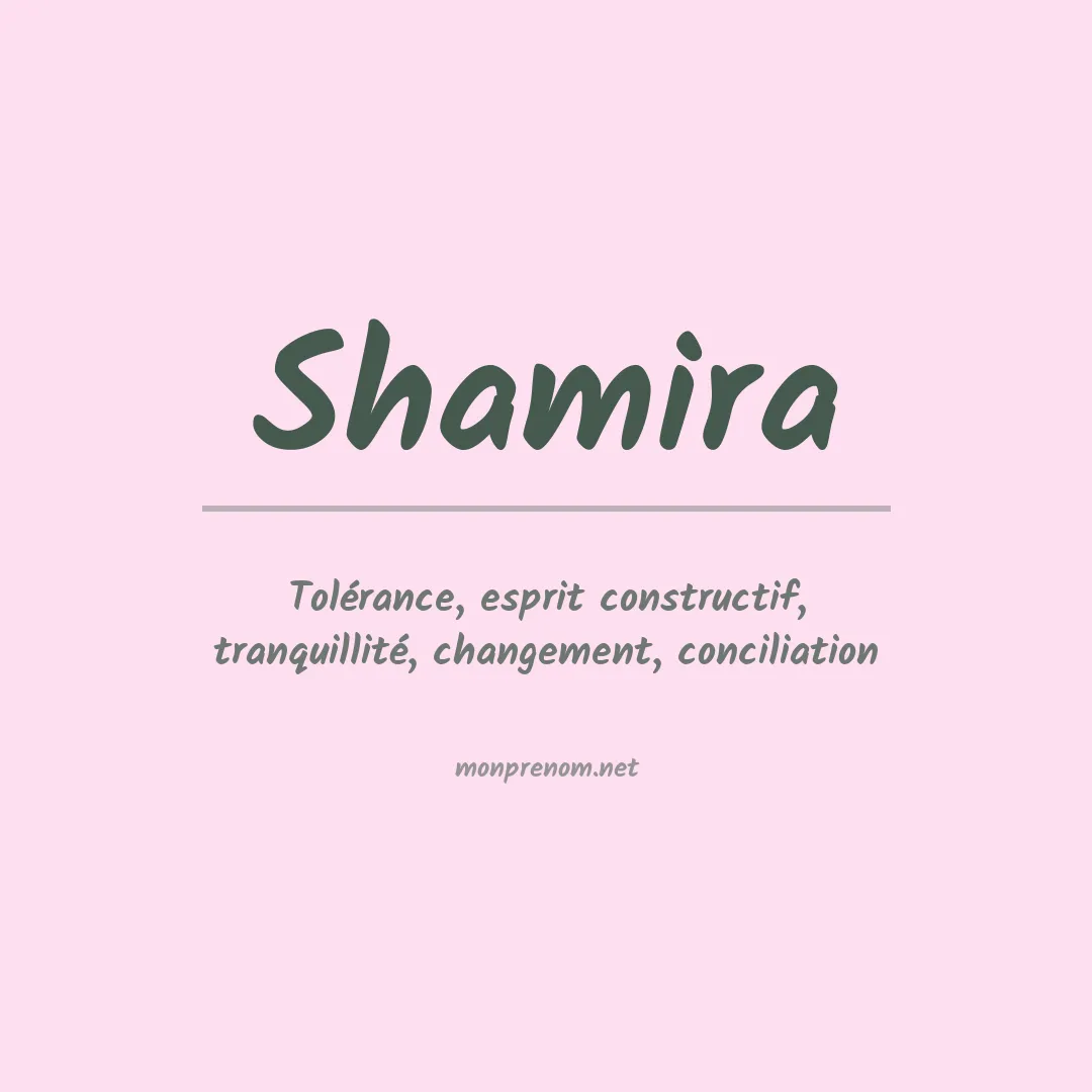 Signification du Prénom Shamira