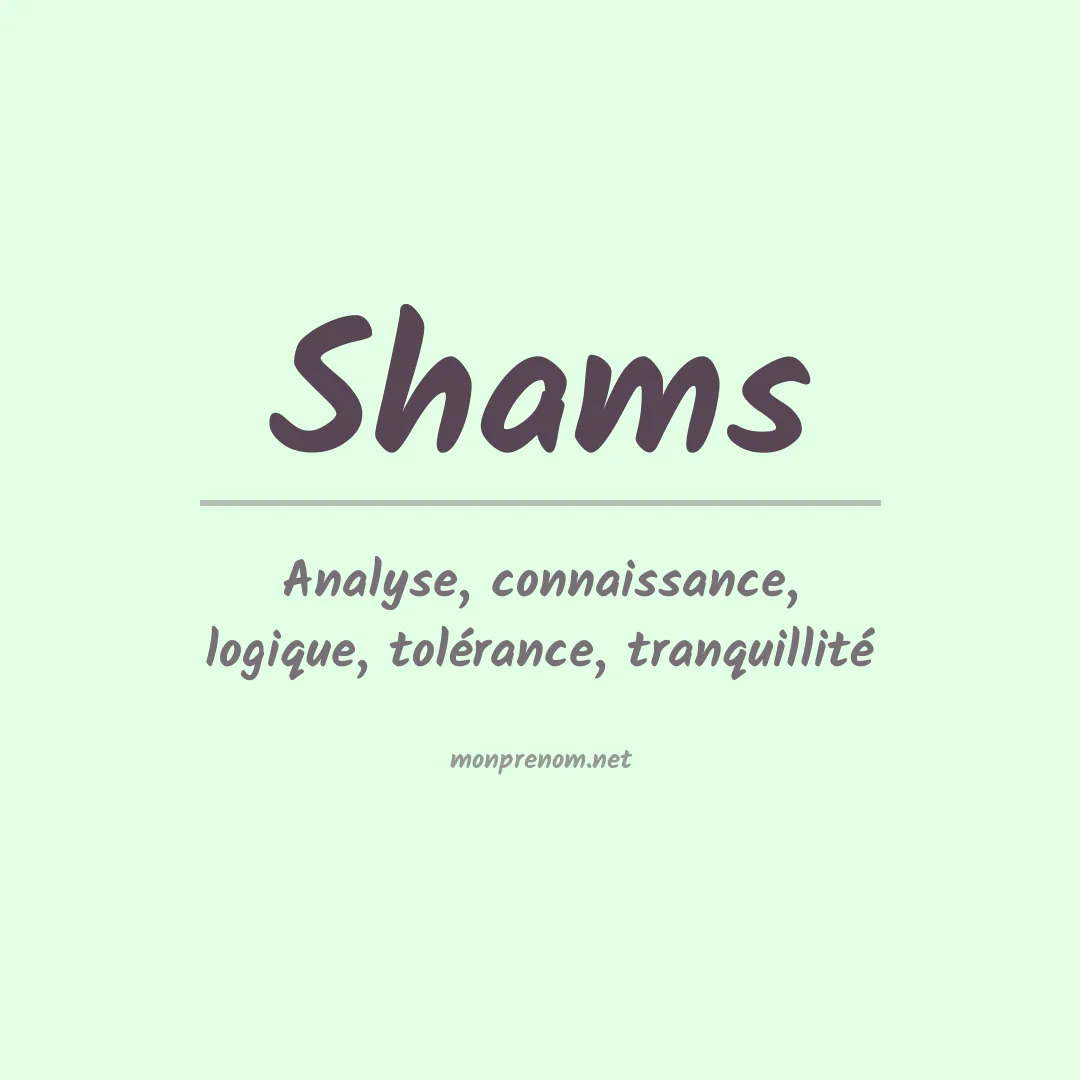 Signification du Prénom Shams