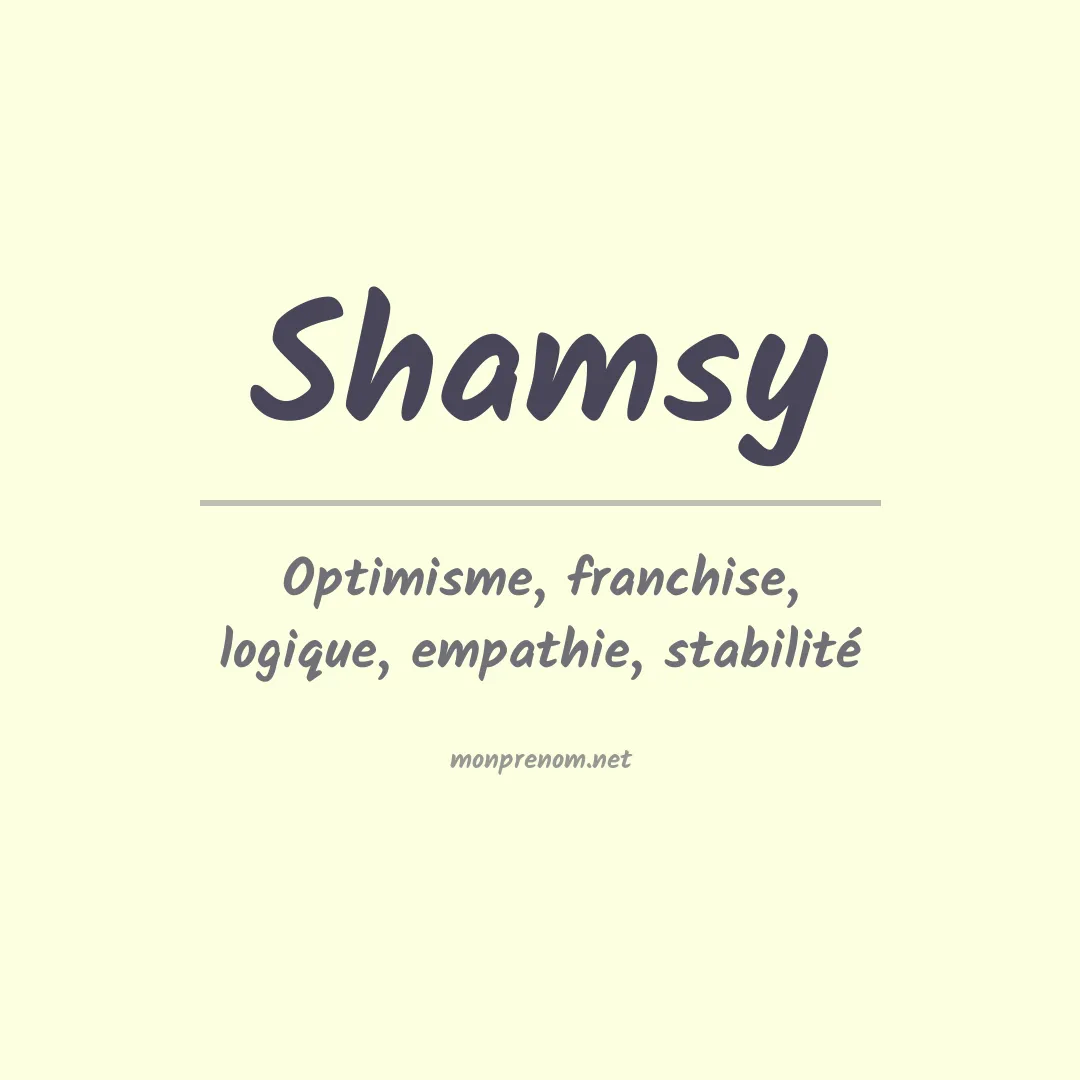 Signification du Prénom Shamsy Signification du Prénom Shamsy