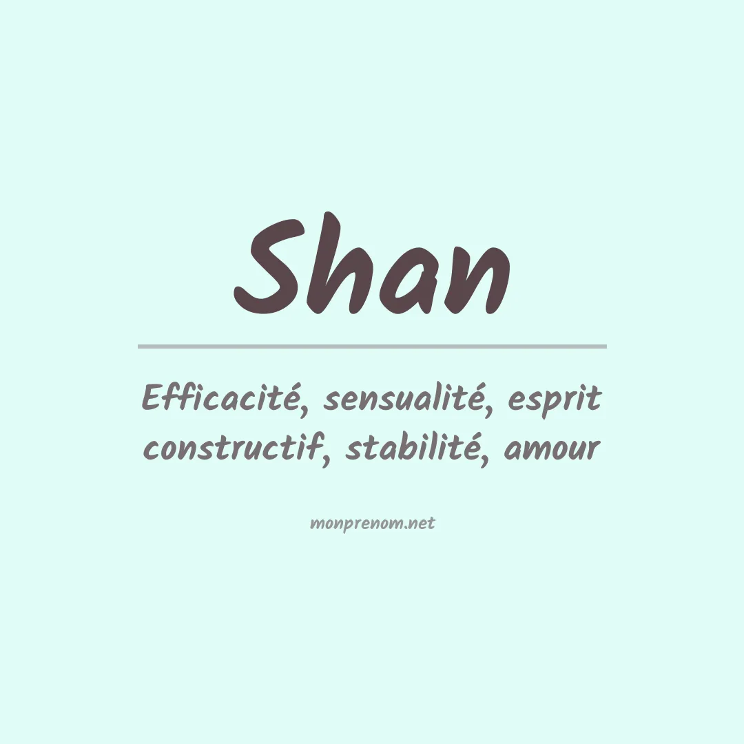 Signification du Prénom Shan