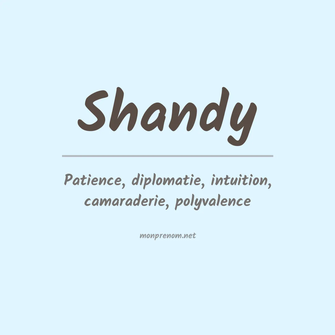 Signification du Prénom Shandy