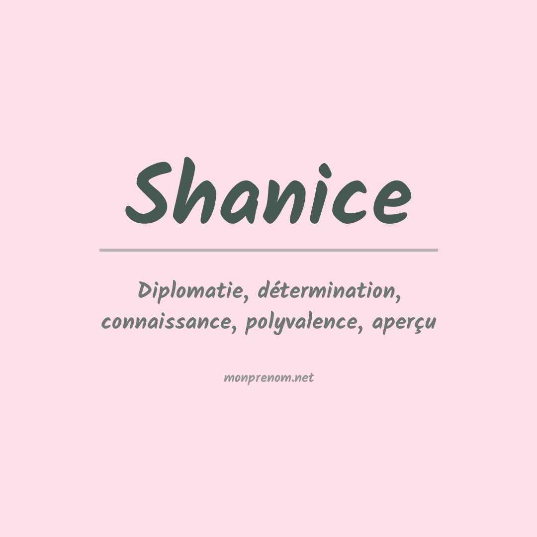Signification du Prénom Shanice Signification du Prénom Shanice