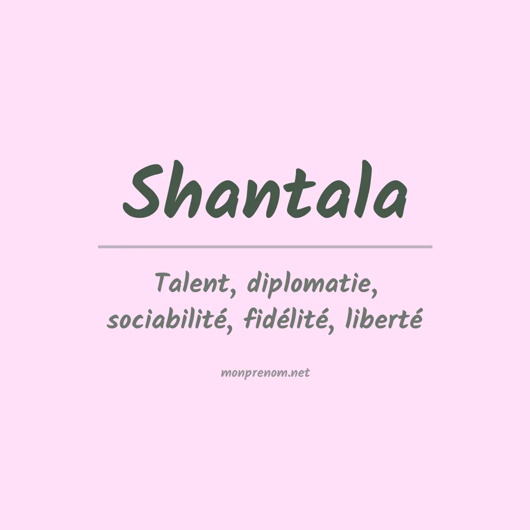 Signification du Prénom Shantala Signification du Prénom Shantala