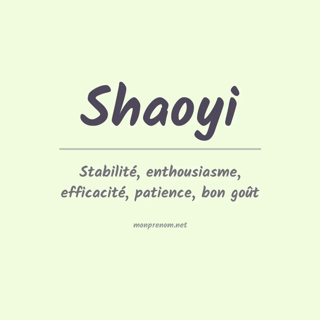 Signification du Prénom Shaoyi