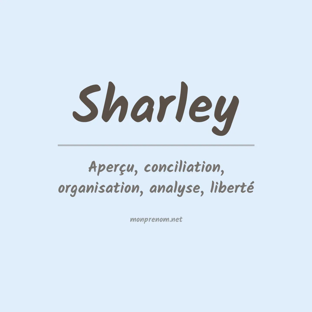 Signification du Prénom Sharley