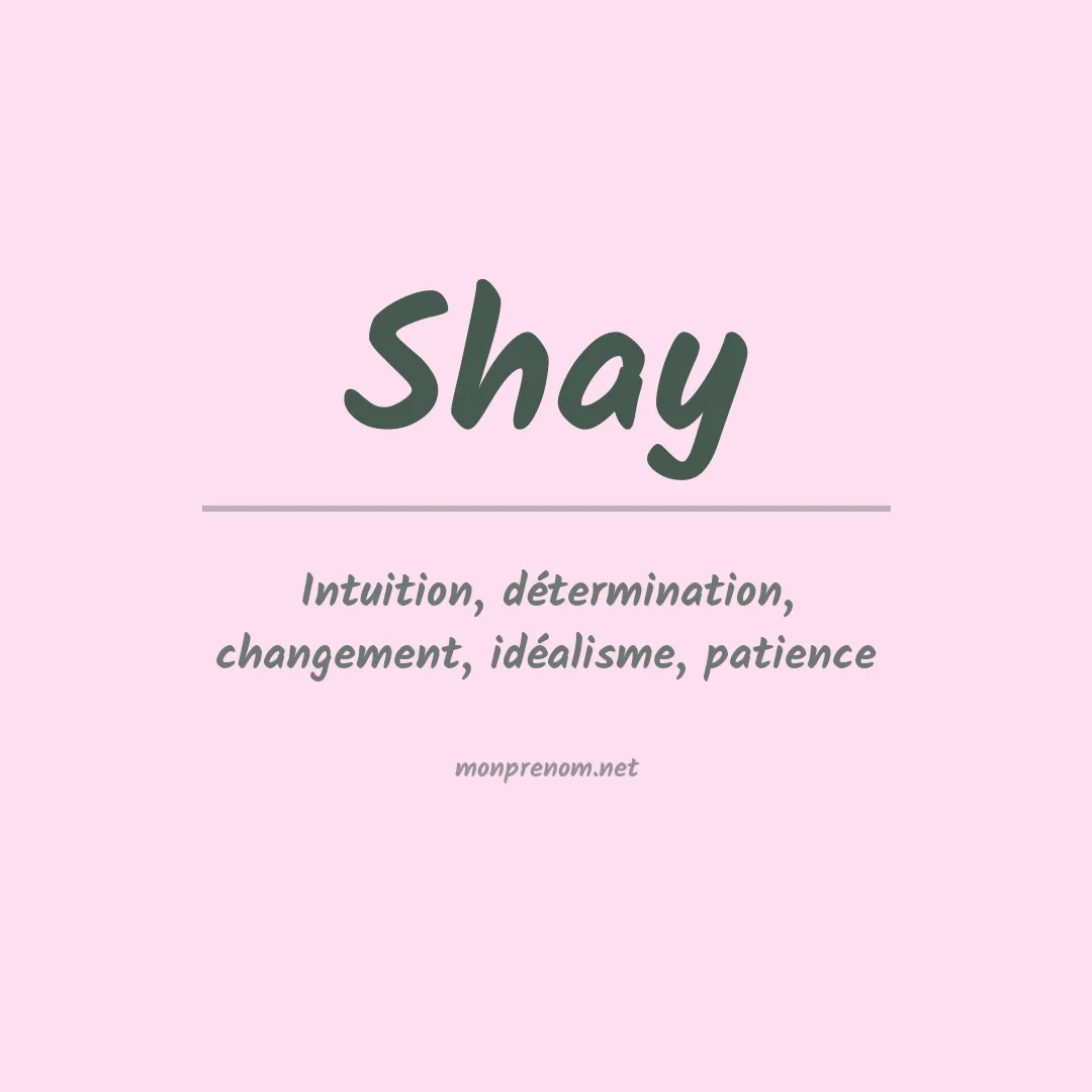 Signification du Prénom Shay