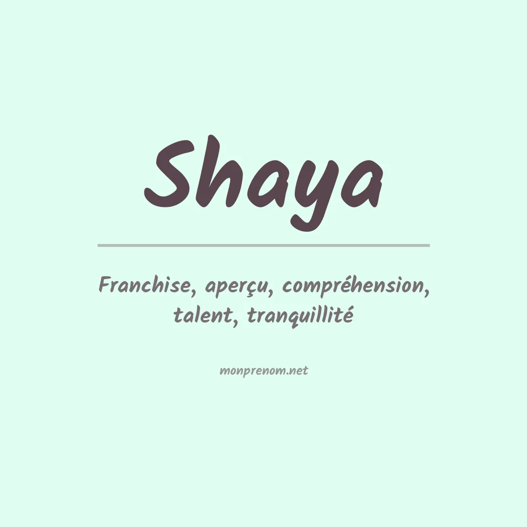 Signification du Prénom Shaya Signification du Prénom Shaya
