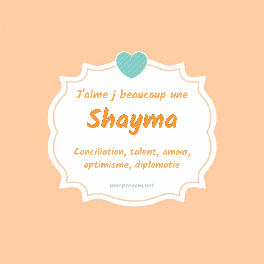 j'aime beaucoup Shayma