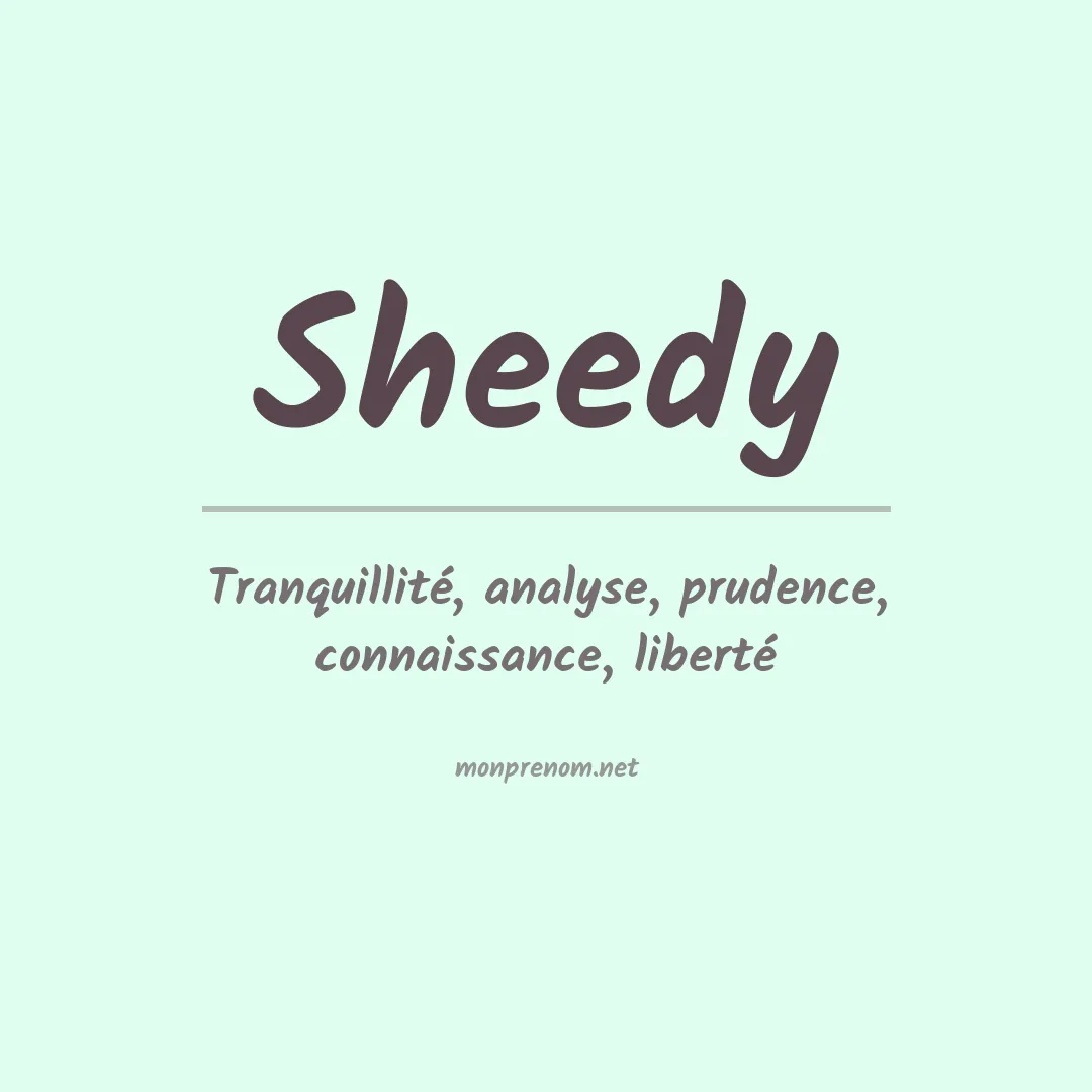 Signification du Prénom Sheedy
