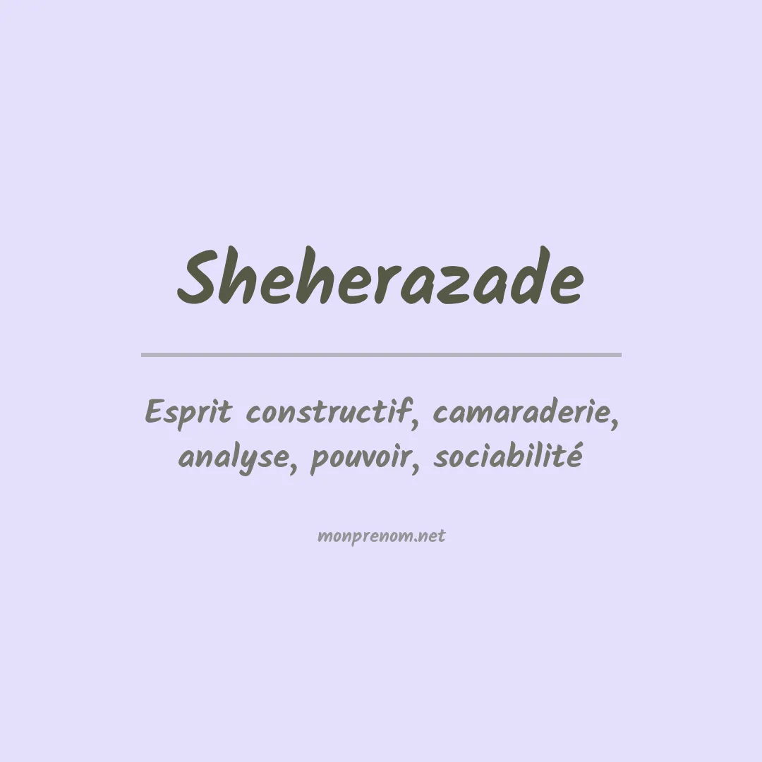 Signification du Prénom Sheherazade Signification du Prénom Sheherazade