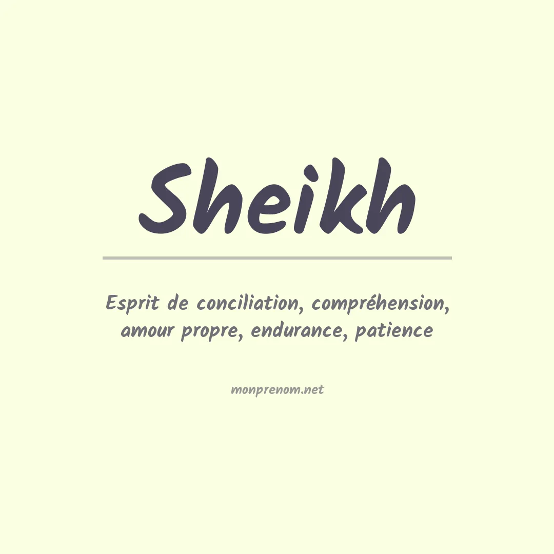 Signification du Prénom Sheikh