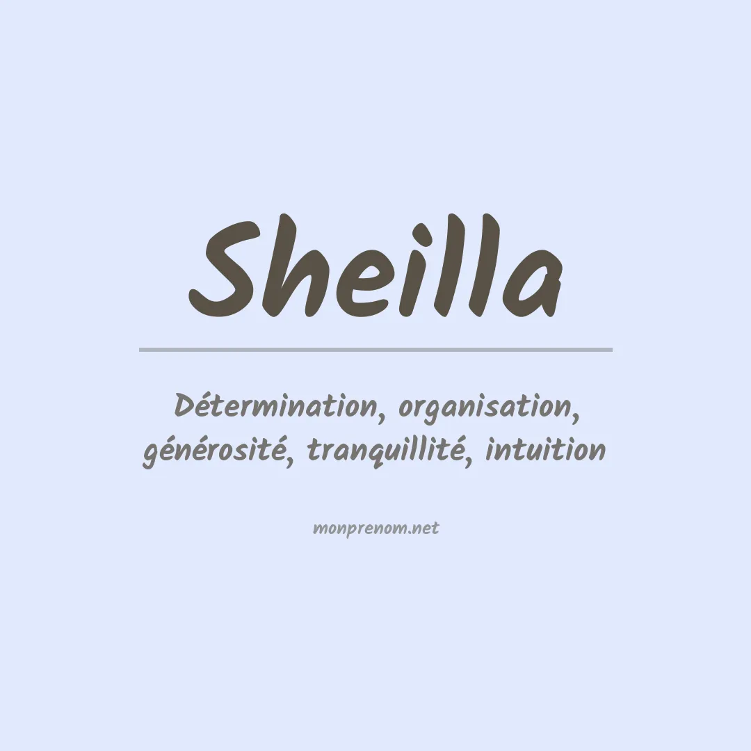 Signification du Prénom Sheilla Signification du Prénom Sheilla