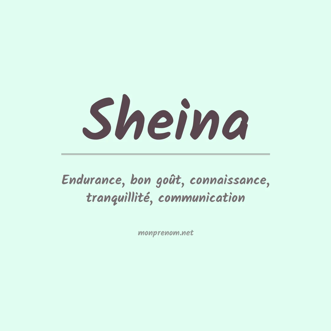 Signification du Prénom Sheina