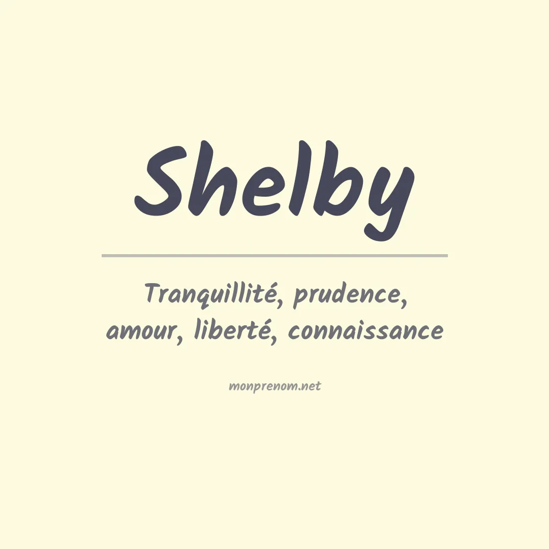 Signification du Prénom Shelby