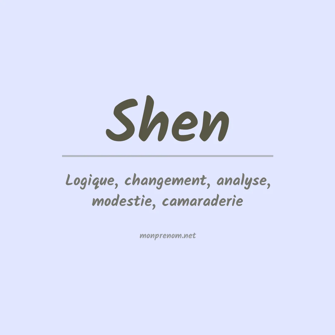 Signification du Prénom Shen