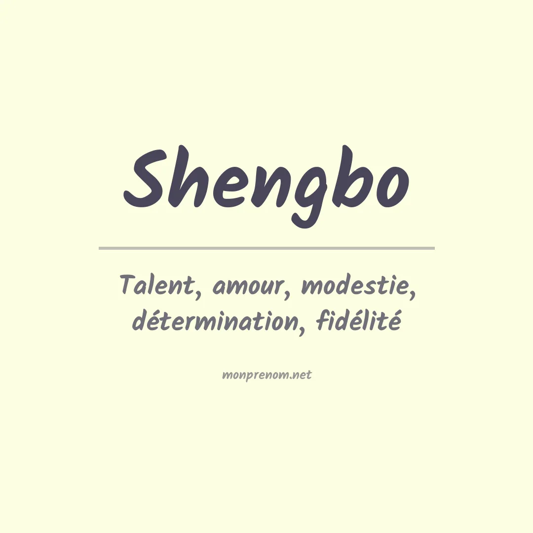 Signification du Prénom Shengbo Signification du Prénom Shengbo