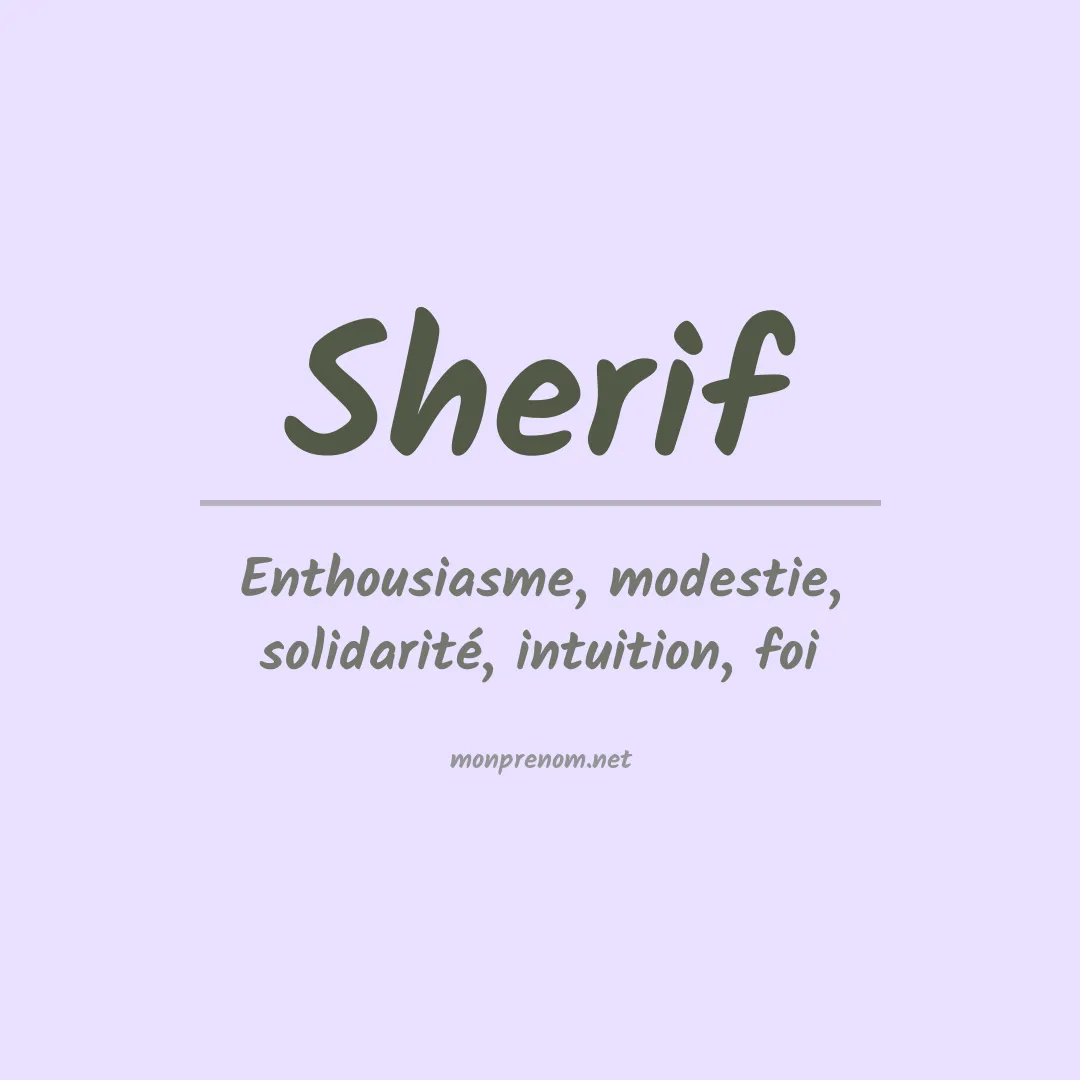 Signification du Prénom Sherif Signification du Prénom Sherif
