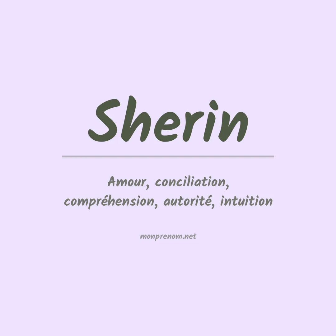 Signification du Prénom Sherin