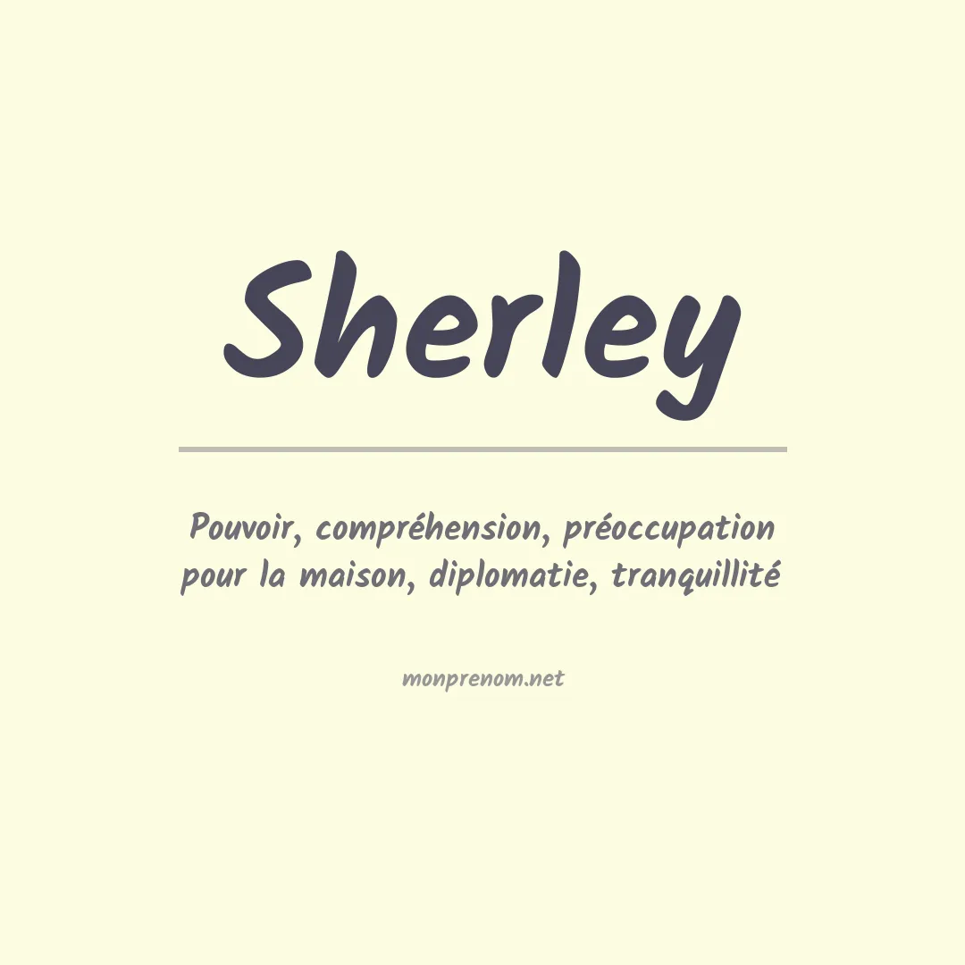 Signification du Prénom Sherley