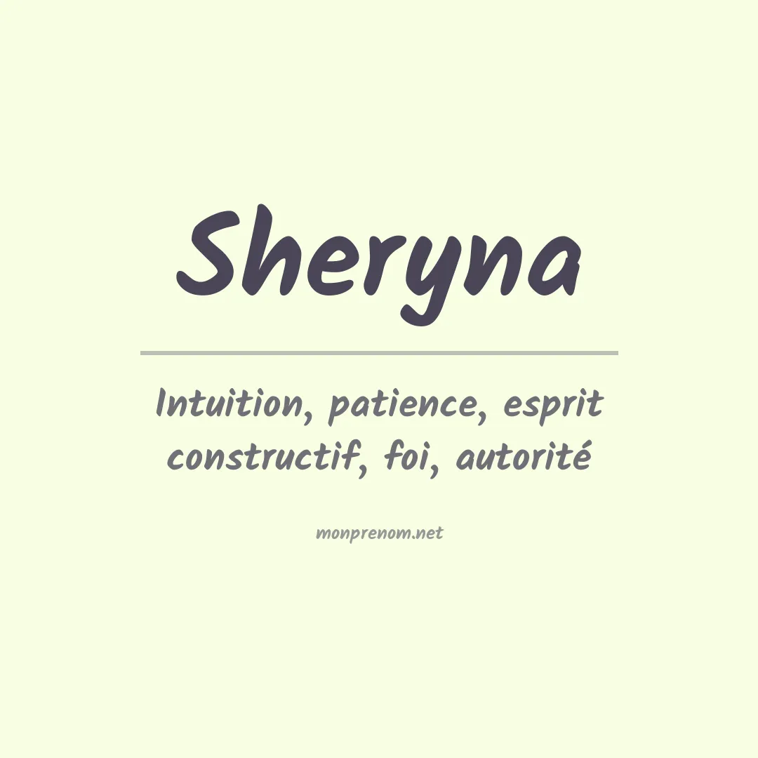 Signification du Prénom Sheryna Signification du Prénom Sheryna
