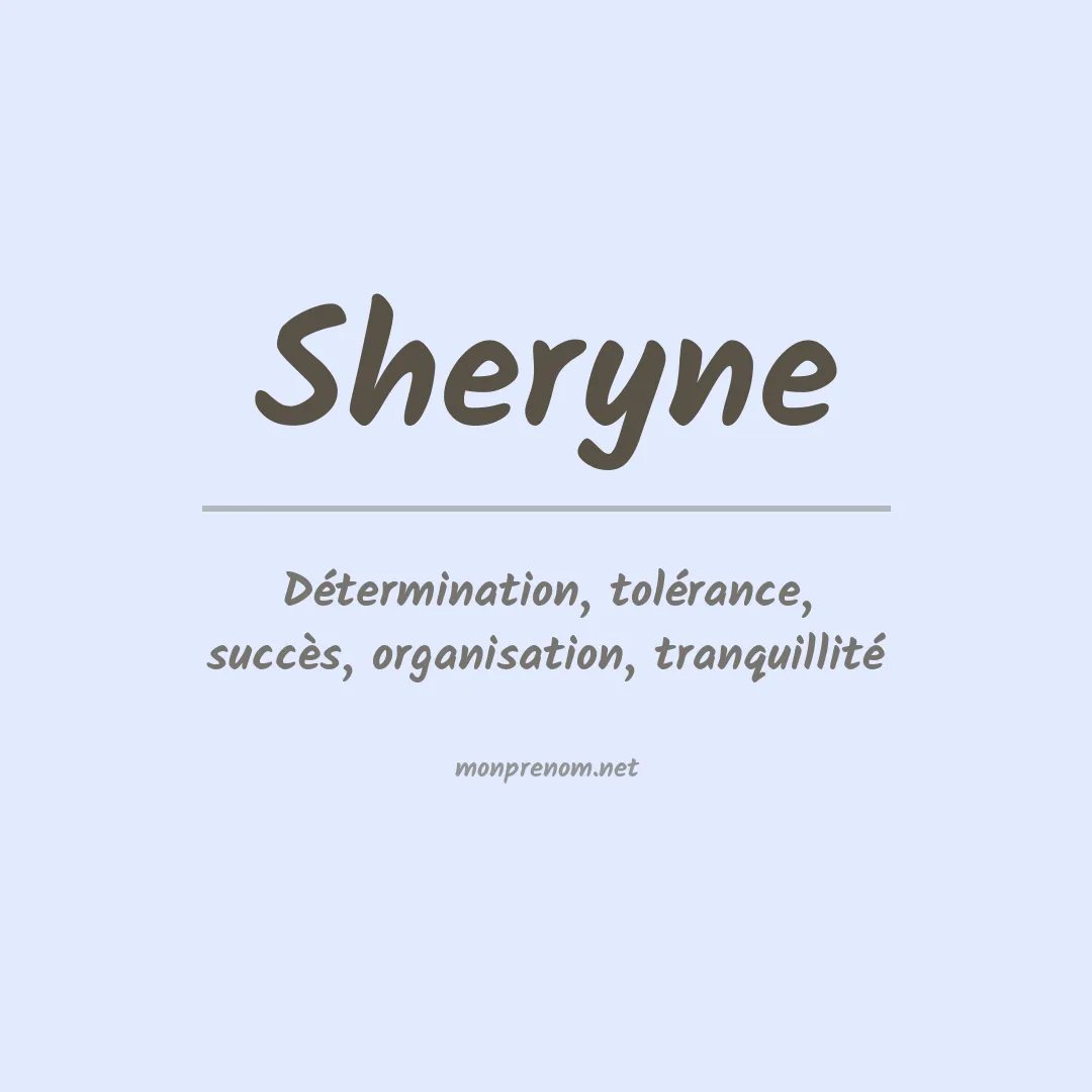 Signification du Prénom Sheryne Signification du Prénom Sheryne