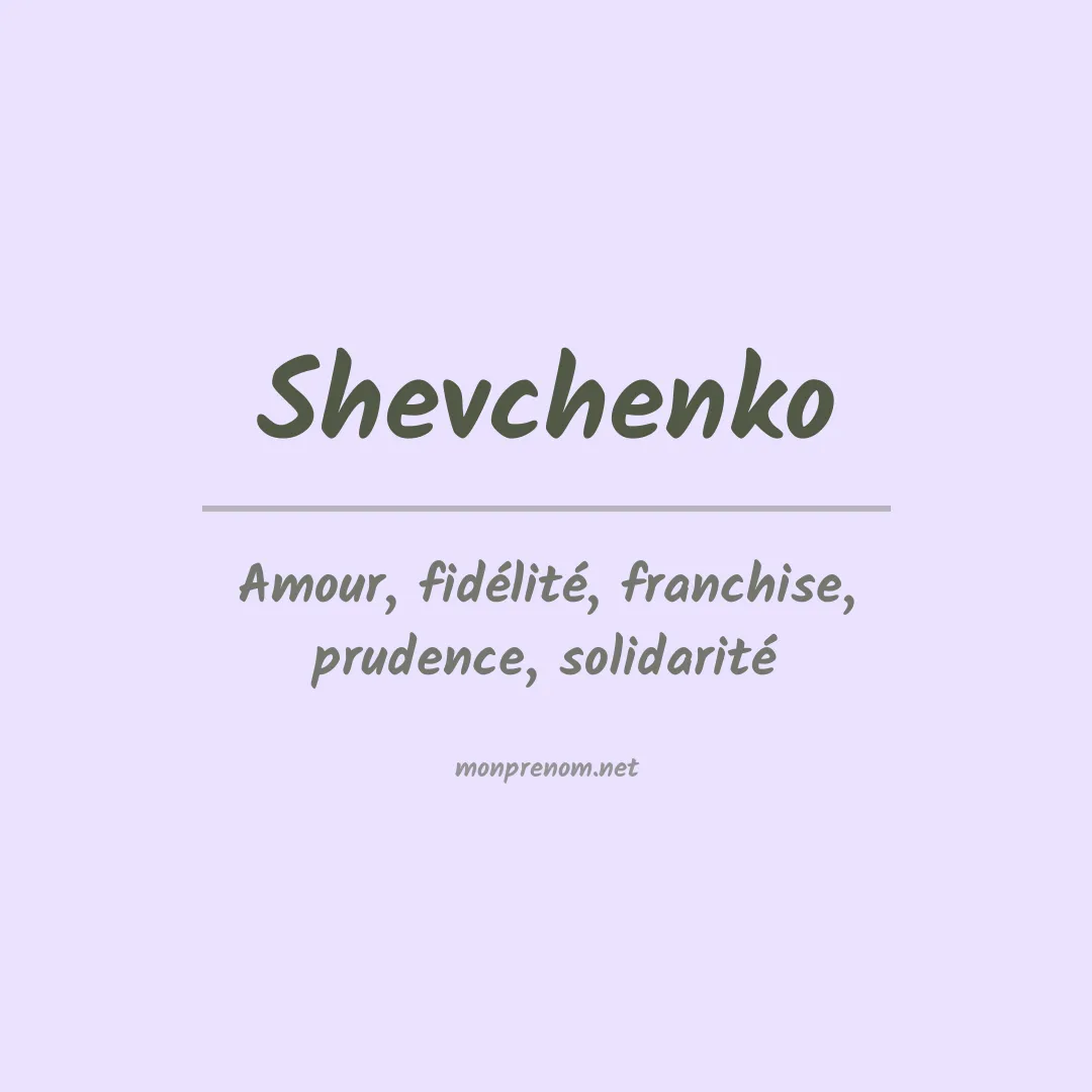 Signification du Prénom Shevchenko