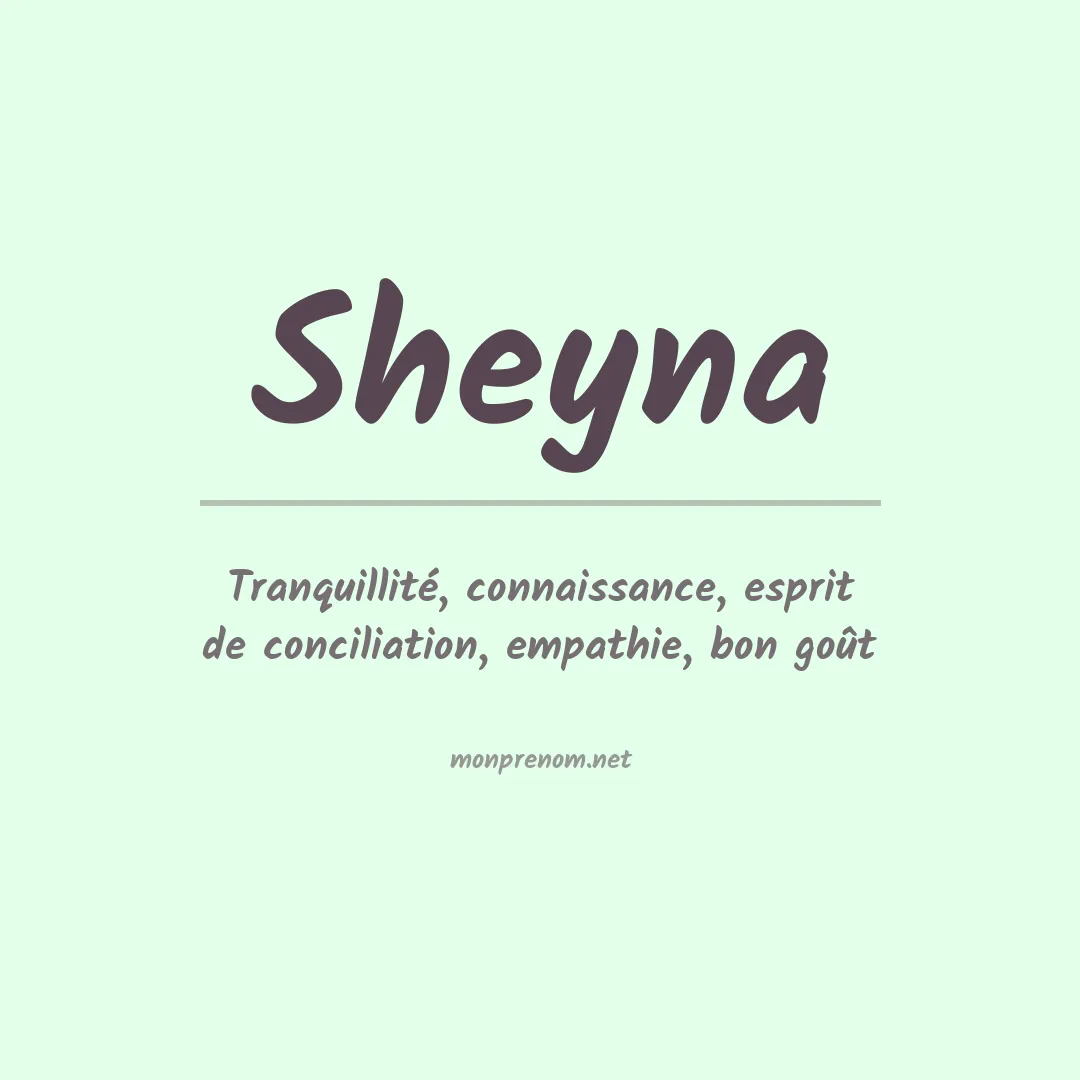 Signification du Prénom Sheyna