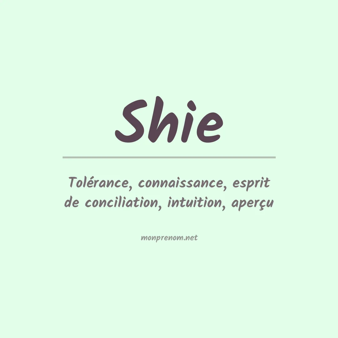 Signification du Prénom Shie