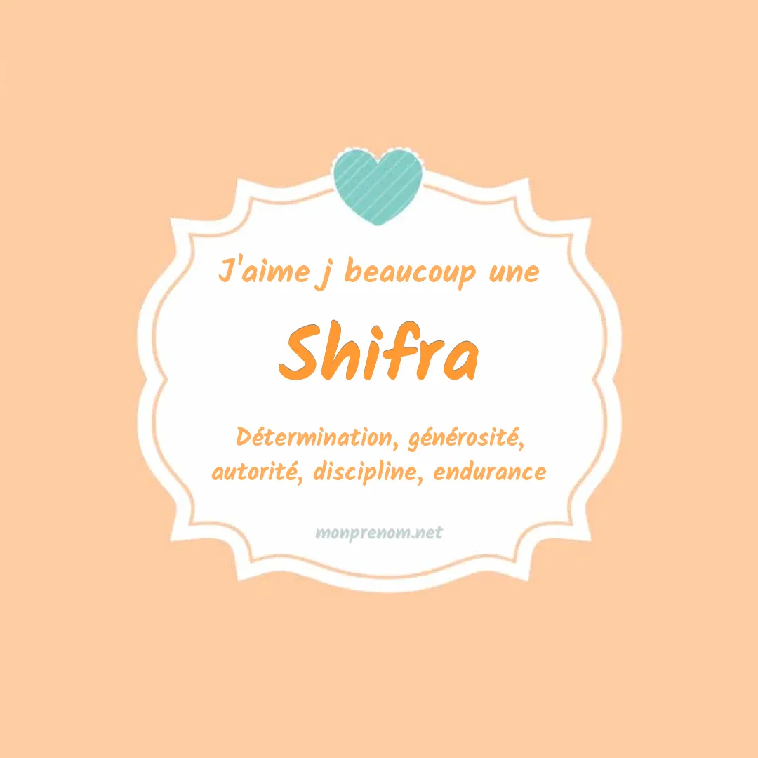 j'aime beaucoup Shifra
